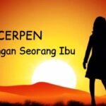 Cerpen Tentang Ibu, Kisah Hangat dari Dapur Kecil yang Selalu Menunggu Pulang